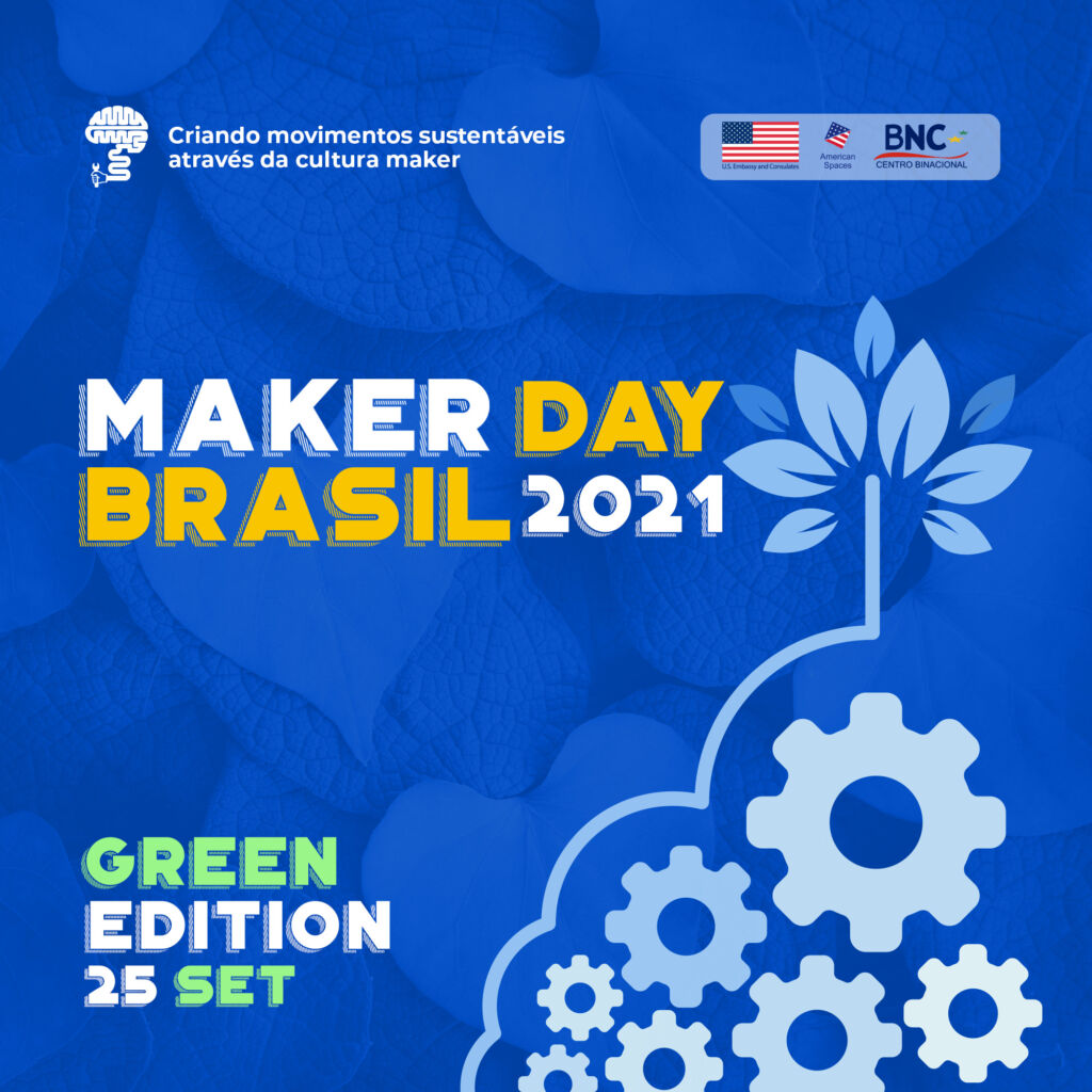Maker Day Brasil, evento que prega a 'cultura mão na massa', oferece  oficinas gratuitas – ICBEU Manaus – Escola de Inglês