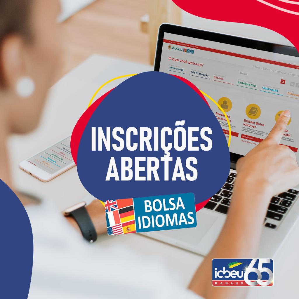 inscrições abertas para o programa bolsa idiomas 2022 icbeu manaus